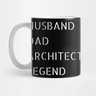 Husband, Dad, Architect and LEGEND Mug